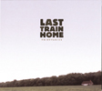 LastTrainHome4